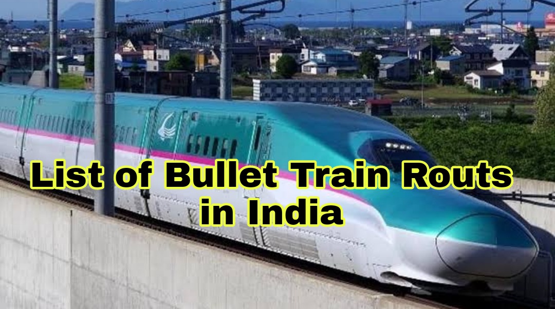 List of Bullet Train Routes in India