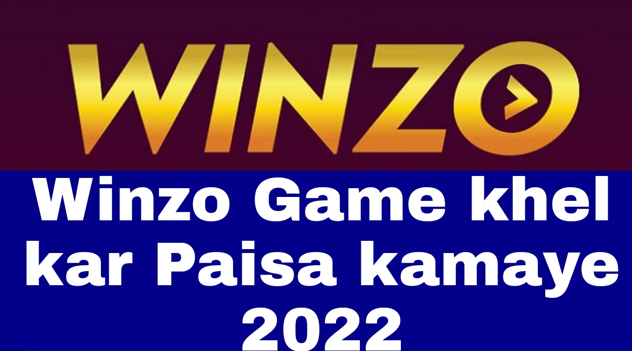 Winzo Game khel kar Paisa kamaye 2022